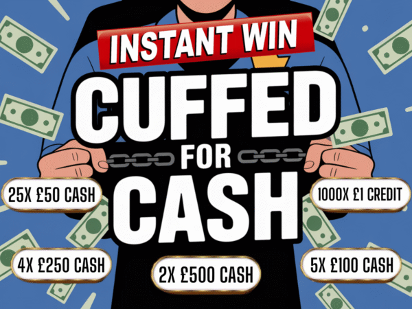 CUFFED FOR CASH - £4,750+ PRIZE POOL