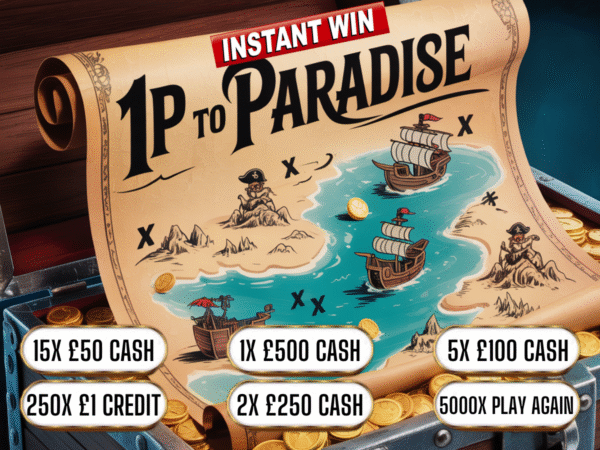 1p To Paradise - Instant Win 🏴‍☠️ - £2,500 Prize Pool!