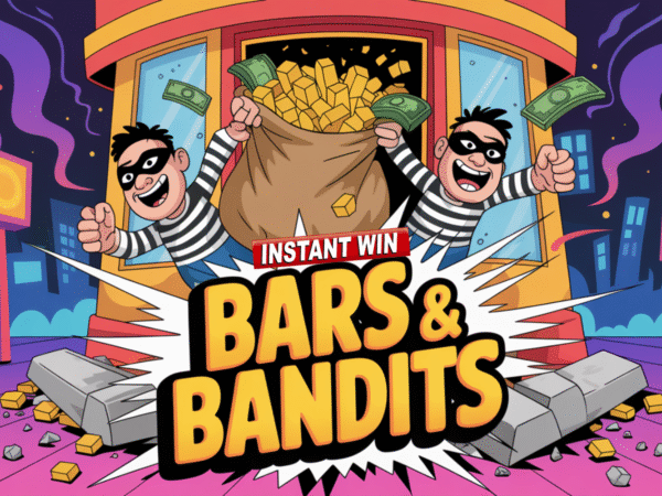 BARS & BANDITS - INSTANT WIN
